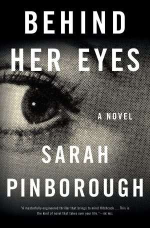 کتاب Behind Her Eyes (پشت چشمان او) نسخه انگلیسی PDF | سارا پینبرو