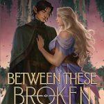 کتاب Between These Broken Hearts (میان این قلب‌های شکسته) نسخه انگلیسی PDF | لکسی رایان