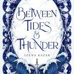 کتاب Between Tides Thunder (میان جزر و مد، رعد) نسخه انگلیسی PDF | Leena Kazak