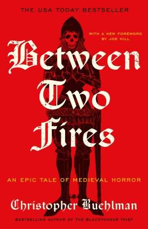 کتاب Between Two Fires (میان دو آتش) نسخه انگلیسی PDF | Christopher Buehlman