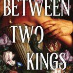 کتاب Between Two Kings (میان دو پادشاه) نسخه انگلیسی PDF | Lindsay Straube