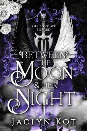 کتاب Between the Moon and Her Night (میان ماه و شب او) نسخه انگلیسی PDF | Jaclyn Kot (ژاکلین کات)