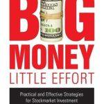 کتاب Big Money, Little Effort (پول زیاد، تلاش کم) نسخه انگلیسی PDF