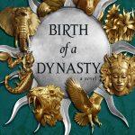 کتاب Birth of a Dynasty (تولد یک دودمان) نسخه انگلیسی PDF | چینازا بادو