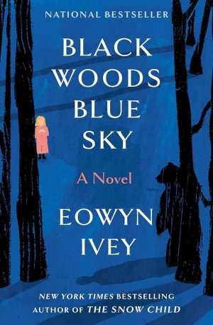 کتاب Black Woods, Blue Sky (جنگل‌های سیاه، آسمان آبی) نسخه انگلیسی PDF | اوین آیوی