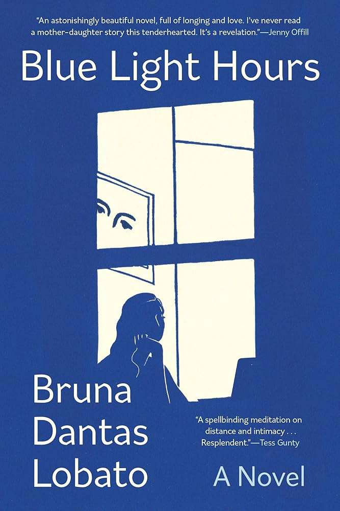 کتاب Blue Light Hours (ساعات نور آبی) نسخه انگلیسی PDF | Bruna Dantas Lobato (برونا دانتاس لوباتو) کتاب Blue Light Hours (ساعات نور آبی) نسخه انگلیسی PDF | Bruna Dantas Lobato (برونا دانتاس لوباتو)