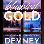 کتاب Bluebird Gold (طلای پرنده آبی) نسخه انگلیسی PDF | Devney Perry