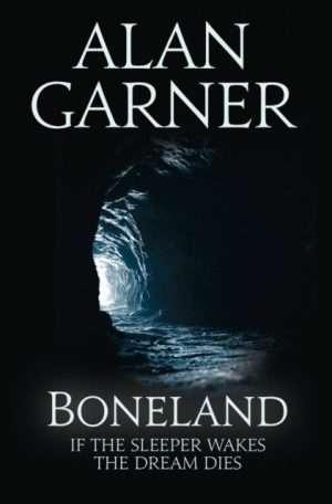 کتاب Boneland (سرزمین استخوان) نسخه انگلیسی PDF | Alan Garner (آلن گارنر)