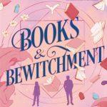 کتاب Books & Bewitchment (کتاب‌ها و افسون) نسخه انگلیسی PDF | Isla Jewell