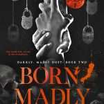 کتاب Born, Madly (زاده‌شده، دیوانه‌وار) نسخه انگلیسی PDF | تریشا ولف