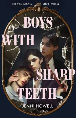 کتاب Boys with Sharp Teeth (پسرانی با دندان‌های تیز) نسخه انگلیسی PDF | جسیکا گودمن