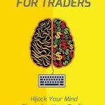 کتاب Brain Hacks for Traders (ترفندهای ذهنی برای معامله‌گران) نسخه انگلیسی PDF