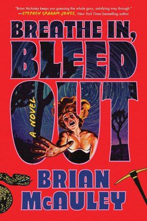 کتاب Breathe In, Bleed Out (نفس بکش، خون‌ریزی کن) نسخه انگلیسی PDF | برایان مک‌آلی