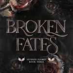 کتاب Broken Fates (سرنوشت‌های شکسته) نسخه انگلیسی PDF | آنی اندرسون