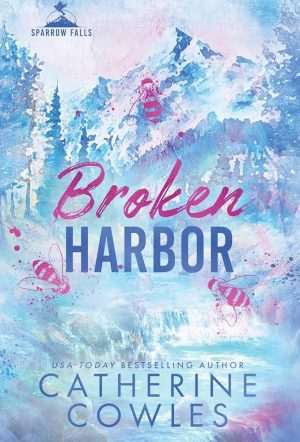 کتاب Broken Harbor (بندر شکسته) نسخه انگلیسی PDF | Catherine Cowles (کاترین کاولز)