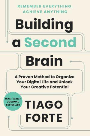 کتاب Building a Second Brain (ساختن مغز دوم) نسخه انگلیسی PDF | تیاگو فورته