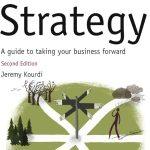 کتاب Business Strategy: A Guide to Taking Your Business Forward (استراتژی کسب‌وکار: راهنمای پیشبرد کسب‌وکار) نسخه انگلیسی PDF