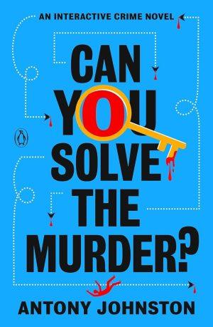 کتاب Can You Solve the Murder? (آیا می‌توانی این قتل را حل کنی؟) نسخه انگلیسی PDF | آنتونی جانستون
