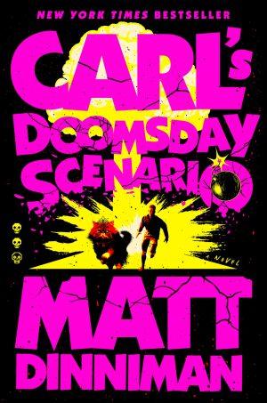 کتاب Carl's Doomsday Scenario (سناریوی آخرالزمانی کارل) نسخه انگلیسی PDF | Matt Dinniman