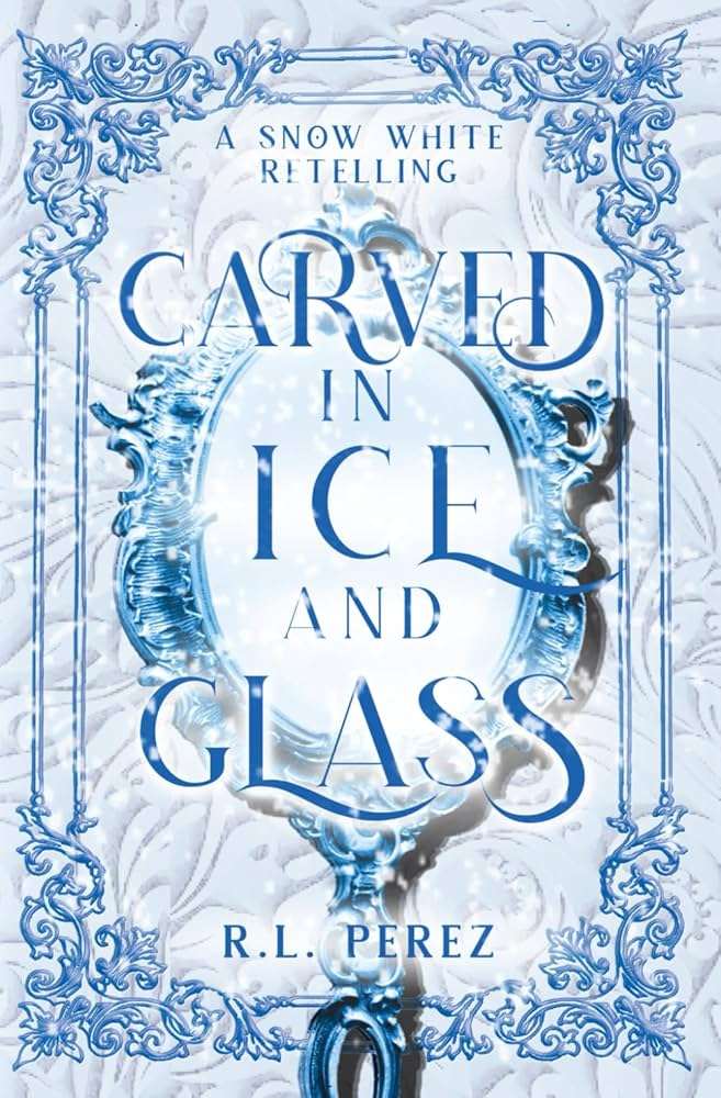 کتاب Carved in Ice and Glass (تراشیده در یخ و شیشه) نسخه انگلیسی PDF | R. L. Perez (آر. ال. پرز) کتاب Carved in Ice and Glass (تراشیده در یخ و شیشه) نسخه انگلیسی PDF | R. L. Perez (آر. ال. پرز)