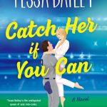 کتاب Catch Her If You Can (اگر می‌توانی او را بگیر) نسخه انگلیسی PDF | Tessa Bailey