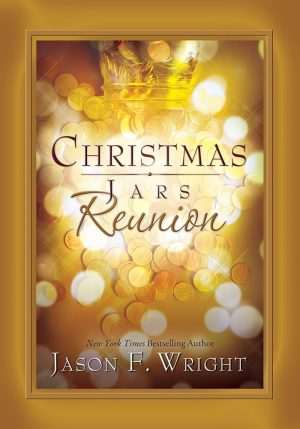 کتاب Christmas Jars Reunion (دیدار دوباره کوزه‌های کریسمس) نسخه انگلیسی PDF | Jason F. Wright (جیسون اف. رایت)