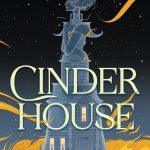 کتاب Cinder House (خانه خاکستر) نسخه انگلیسی PDF | فریا مارسکه
