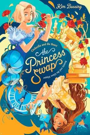 کتاب Cinderella and the Beast, or Beauty and the Glass Slipper (سیندرلا و هیولا یا زیبایی و کفش شیشه‌ای) نسخه انگلیسی PDF | Kim Bussing (کیم باسینگ)