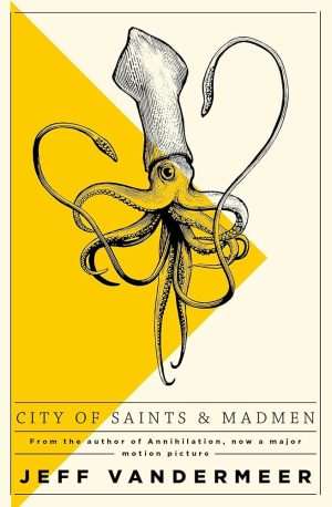 کتاب City of Saints and Madmen (شهر قدیسان و دیوانگان) نسخه انگلیسی PDF | جف وندرمیر
