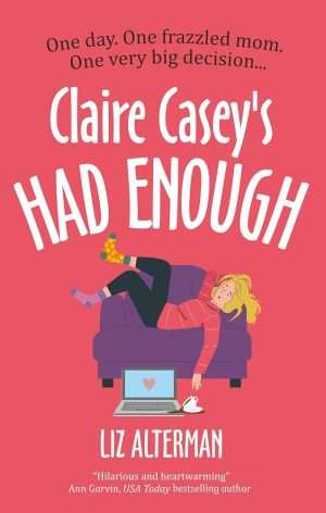 کتاب Claire Casey's Had Enough (کلر کیسی دیگر بس است) نسخه انگلیسی PDF | لیز آلترمن