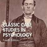 کتاب Classic Case Studies in Psychology (مطالعات موردی کلاسیک در روان‌شناسی) نسخه انگلیسی PDF | جف رولز