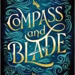 کتاب Compass and Blade (قطب‌نما و تیغه) نسخه انگلیسی PDF | Rachel Greenlaw (ریچل گرینلا)