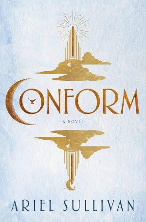کتاب Conform (همرنگ شو) نسخه انگلیسی PDF | Ariel Sullivan