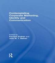 کتاب Contemplating Corporate Marketing (تأملی بر بازاریابی شرکتی) نسخه انگلیسی PDF | کلمنت پودنار | جان ام. تی. بالمر کتاب Contemplating Corporate Marketing (تأملی بر بازاریابی شرکتی) نسخه انگلیسی PDF | کلمنت پودنار | جان ام. تی. بالمر