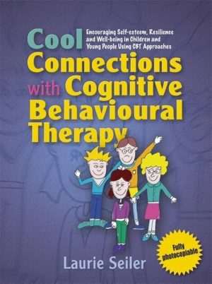 کتاب Cool Connections with Cognitive Behavioural Therapy (ارتباطات جذاب با درمان شناختی رفتاری) نسخه انگلیسی PDF | لوری سیلر