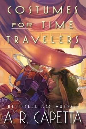 کتاب Costumes for Time Travelers (لباس‌هایی برای مسافران زمان) نسخه انگلیسی PDF | ای. آر. کاپتا
