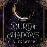 کتاب Court of Shadows (دربار سایه‌ها) نسخه انگلیسی PDF | سی. ان. کرافورد