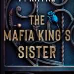 کتاب Coveting the Mafia King's Sister (خواستن خواهر رئیس مافیا) نسخه انگلیسی PDF | P. Rayne (پی. رین)