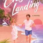 کتاب Crash Landing (فرود اضطراری) نسخه انگلیسی PDF | آنی مک‌کوید