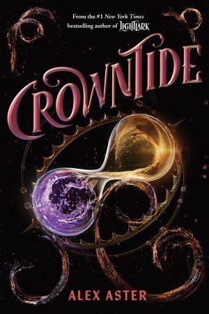 کتاب Crowntide (مد تاج) نسخه انگلیسی PDF | Alex Aster