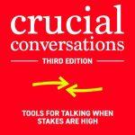 کتاب Crucial Conversations (گفتگوهای سرنوشت‌ساز) نسخه انگلیسی PDF | کری پترسون، جوزف گرنی، ران مک‌میلان و ال سوویتزلر