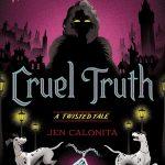 کتاب Cruel Truth (حقیقت بی‌رحمانه) نسخه انگلیسی PDF | جن کالونیتا