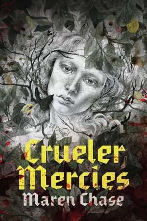 کتاب Crueler Mercies (رحمت‌های بی‌رحمانه‌تر) نسخه انگلیسی PDF | مارن چیس