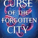 کتاب Curse of the Forgotten City (نفرین شهر فراموش‌شده) نسخه انگلیسی PDF | Alex Aster (الکس استر)