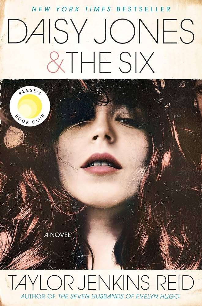 کتاب Daisy Jones & The Six (دیزی جونز و گروه شش نفره) نسخه انگلیسی PDF | Taylor Jenkins Reid (تیلور جنکینز رید) کتاب Daisy Jones & The Six (دیزی جونز و گروه شش نفره) نسخه انگلیسی PDF | Taylor Jenkins Reid (تیلور جنکینز رید)
