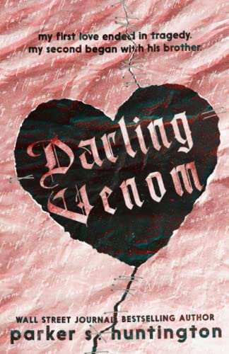 کتاب Darling Venom (زهر عزیز) نسخه انگلیسی PDF | پارکر اس. هانتینگتون کتاب Darling Venom (زهر عزیز) نسخه انگلیسی PDF | پارکر اس. هانتینگتون