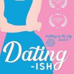 کتاب Dating-ish (تقریباً قرار عاشقانه) نسخه انگلیسی PDF | Penny Reid