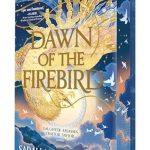 کتاب Dawn of the Firebird (سپیده‌دم ققنوس آتشین) نسخه انگلیسی PDF | Sarah Mughal Rana