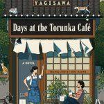 کتاب Days at the Torunka Café (روزهایی در کافه تورونکا) نسخه انگلیسی PDF | Satoshi Yagisawa