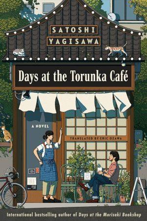 کتاب Days at the Torunka Café (روزهایی در کافه تورونکا) نسخه انگلیسی PDF | Satoshi Yagisawa